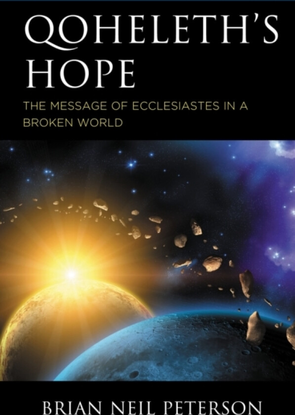 Qoheleth’s Hope av Brian Neil Peterson (Hardcover)