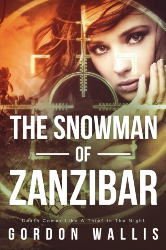 The Snowman of Zanzibar av Gordon Wallis (Paperback)