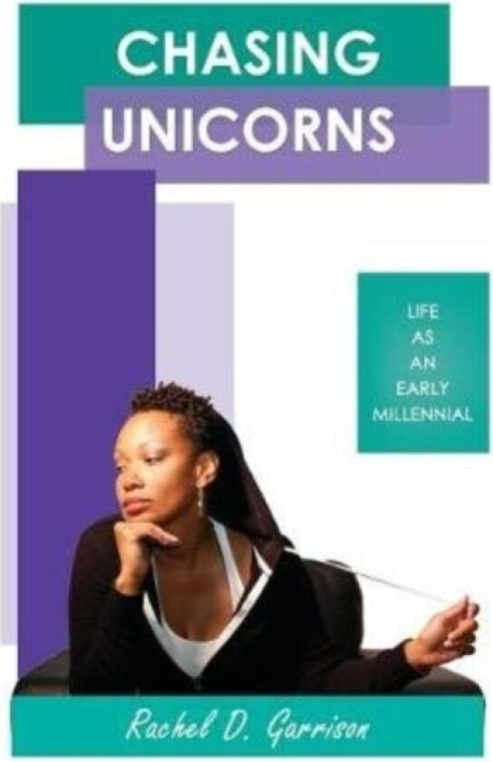 Chasing Unicorns av Rachel D Garrison (Paperback)