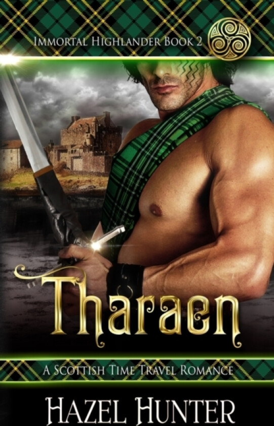 Tharaen (Immortal Highlander Book 2) av Hazel Hunter (Paperback)