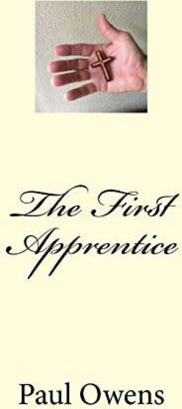 The First Apprentice av Paul Owens (Paperback)