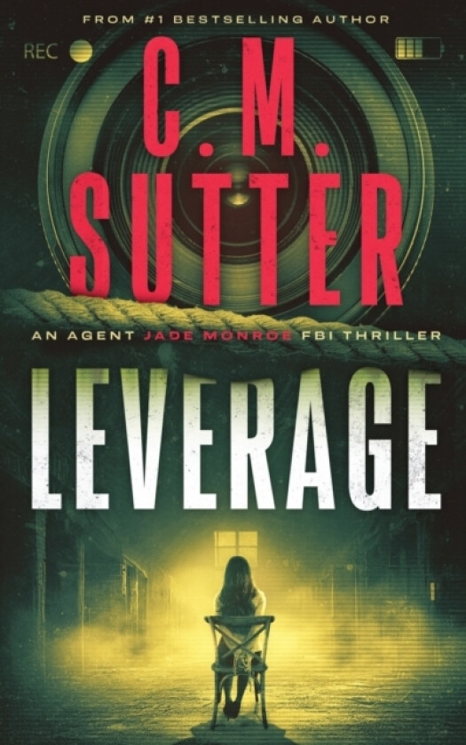 Leverage av C M Sutter (Paperback)