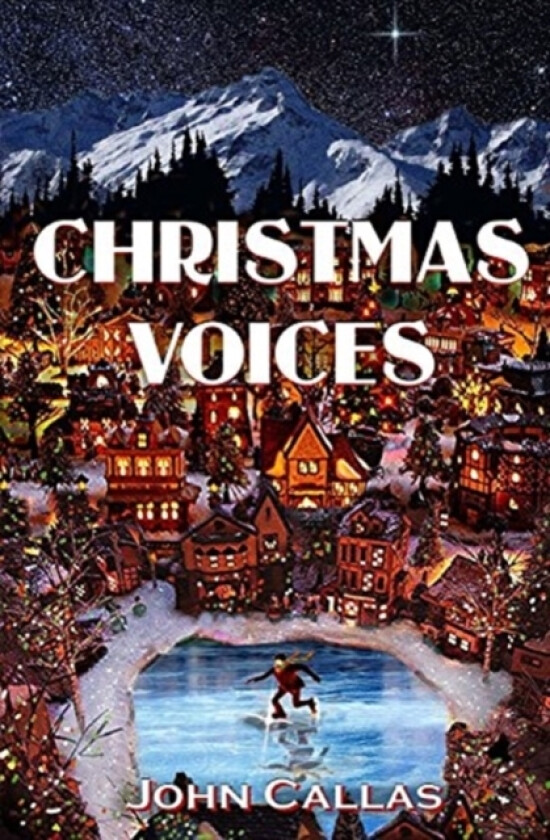 Christmas Voices av John Callas (Paperback)