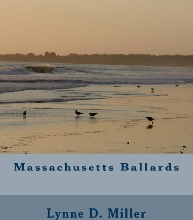 Massachusetts Ballards av Lynne D Miller (Paperback)