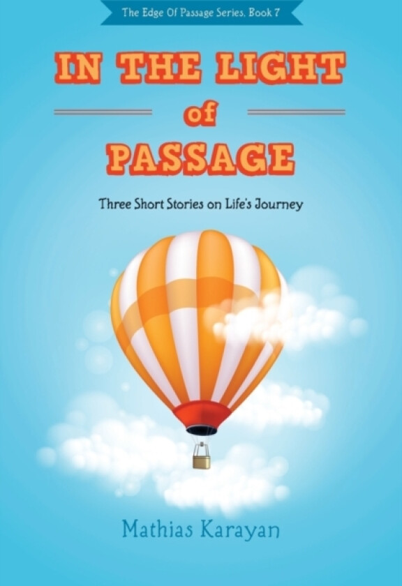 In the Light of Passage av Mathias Karayan (Paperback)