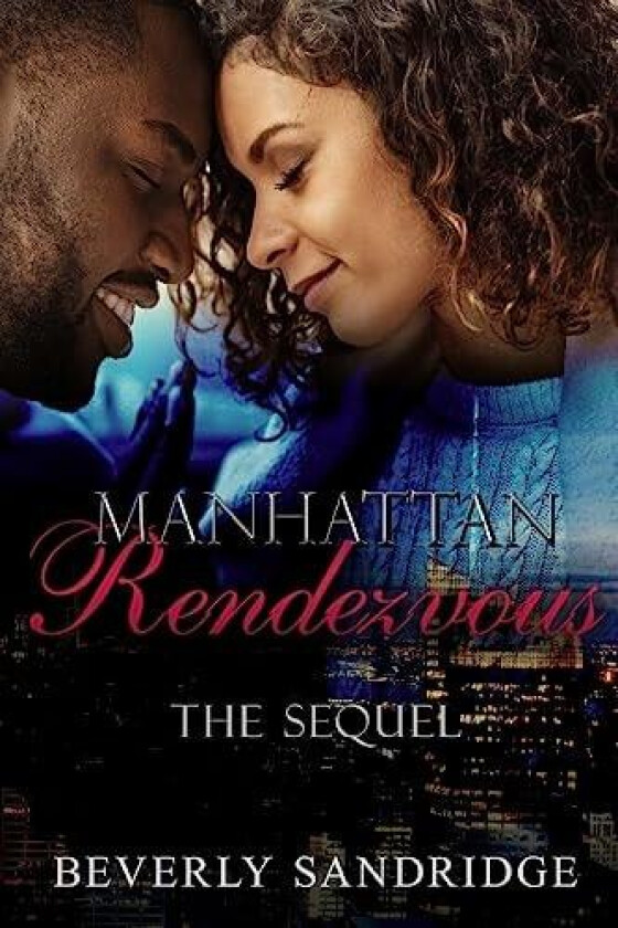 Manhattan Rendezvous The Sequel av Beverly Sandridge (Paperback)