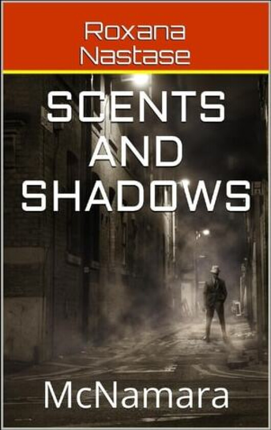 Scents and Shadows av Roxana Nastase (Paperback)