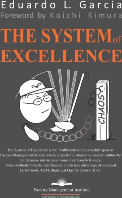 The System of Excellence av Eduardo L Garcia (Paperback)