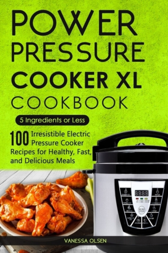 Power Pressure Cooker XL Cookbook av Vanessa Olsen (Paperback)