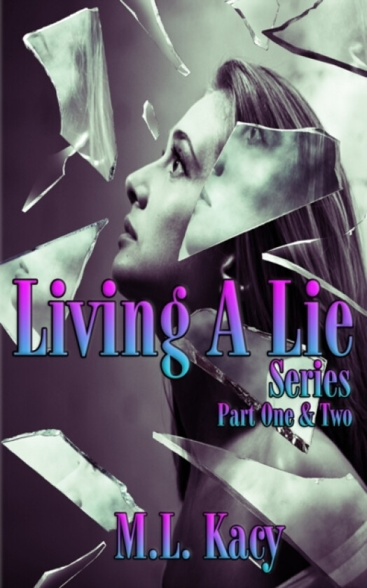 Living A Lie Series av M L Kacy (Paperback)