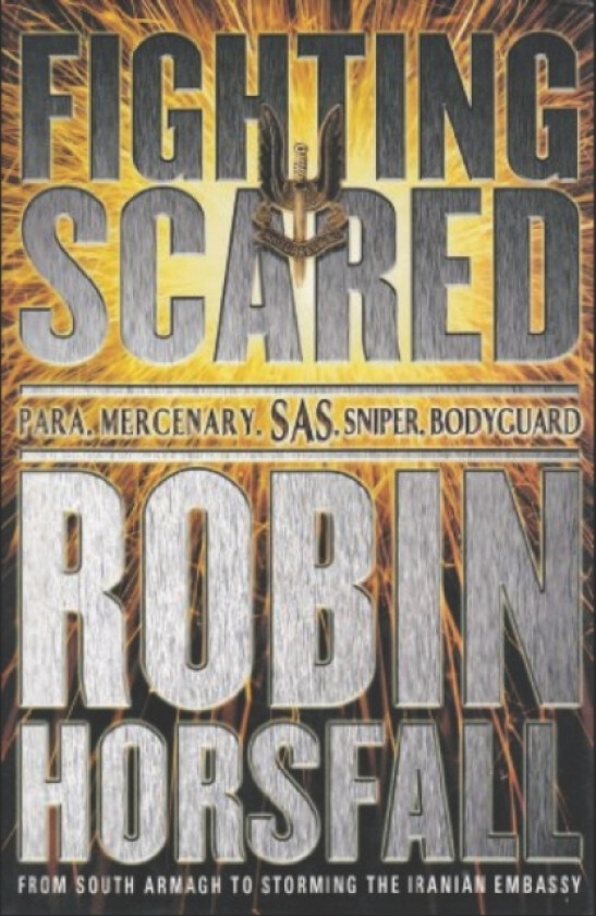 Fighting Scared av Robin Horsfall (Paperback)