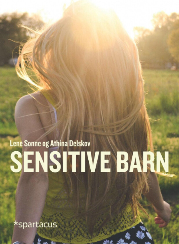 Sensitive barn av Athina Delskov, Lene Sonne