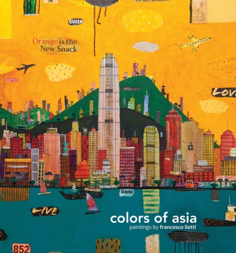 Colors of Asia av Francesco Lietti (Paperback)