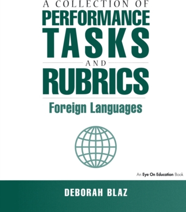 Collections of Performance Tasks & Rubrics av Deborah Blaz (Paperback)