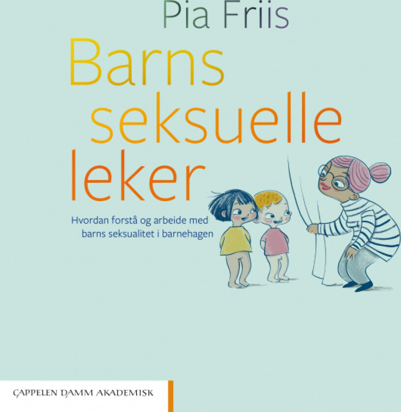 Barns seksuelle leker av Pia Friis