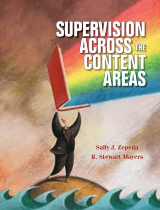 Supervision Across the Content Areas av Sally J. Zepeda, R.Stewart Mayers (Paperback)