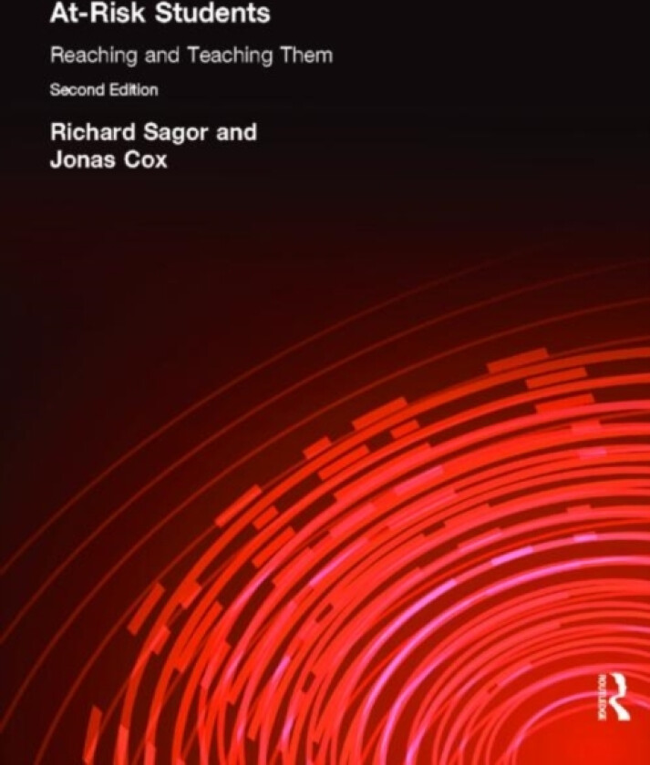 At Risk Students av Jonas Cox, Richard Sagor (Paperback)