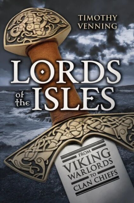 Lords of the Isles av Timothy Venning