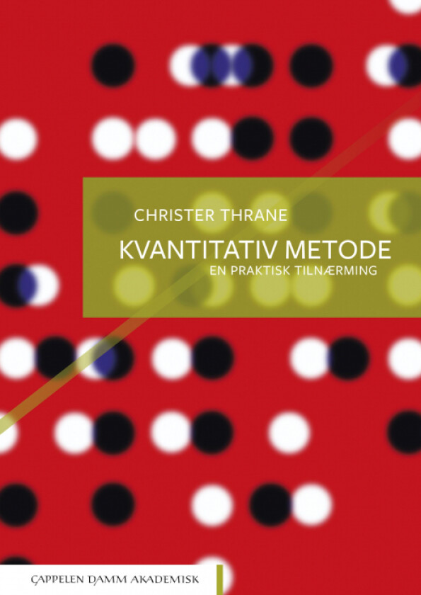 Kvantitativ metode av Christer Thrane