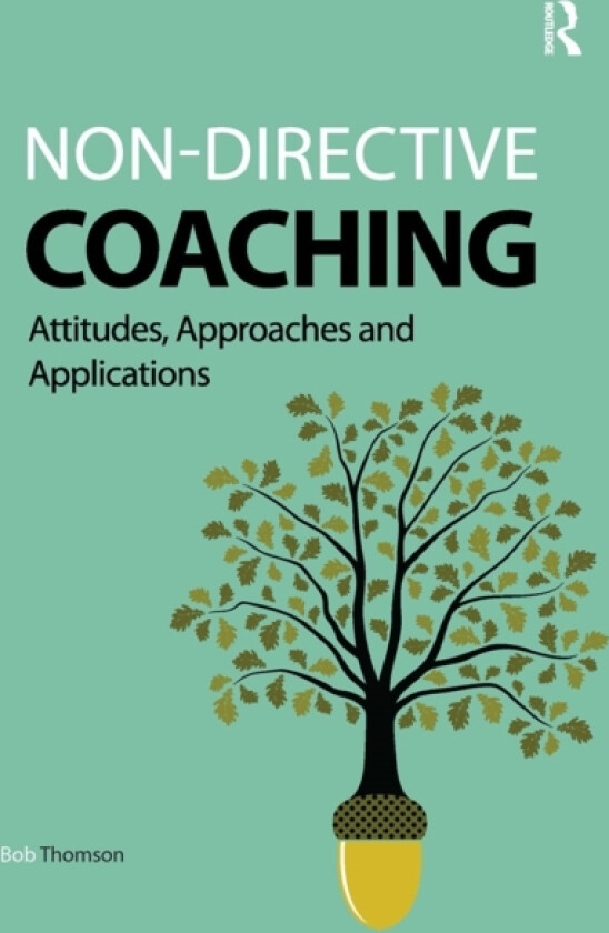 Non-directive Coaching av Bob Thomson (Paperback)