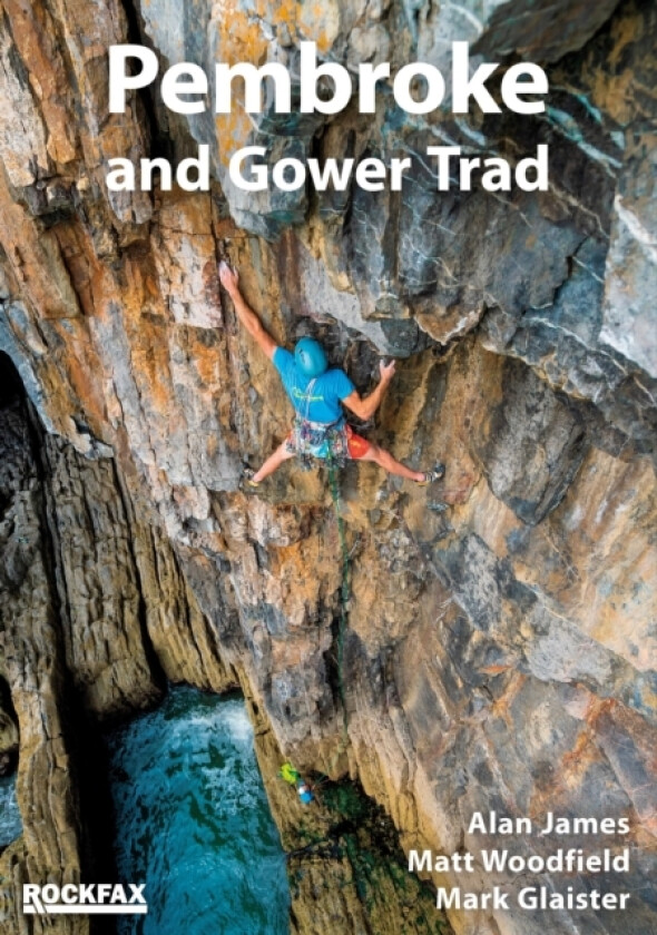 Pembroke and Gower Trad Climbing av Alan James, Matt Woodfield, Mark Glaister (Paperback)