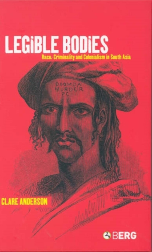 Legible Bodies av Clare Anderson (Paperback)