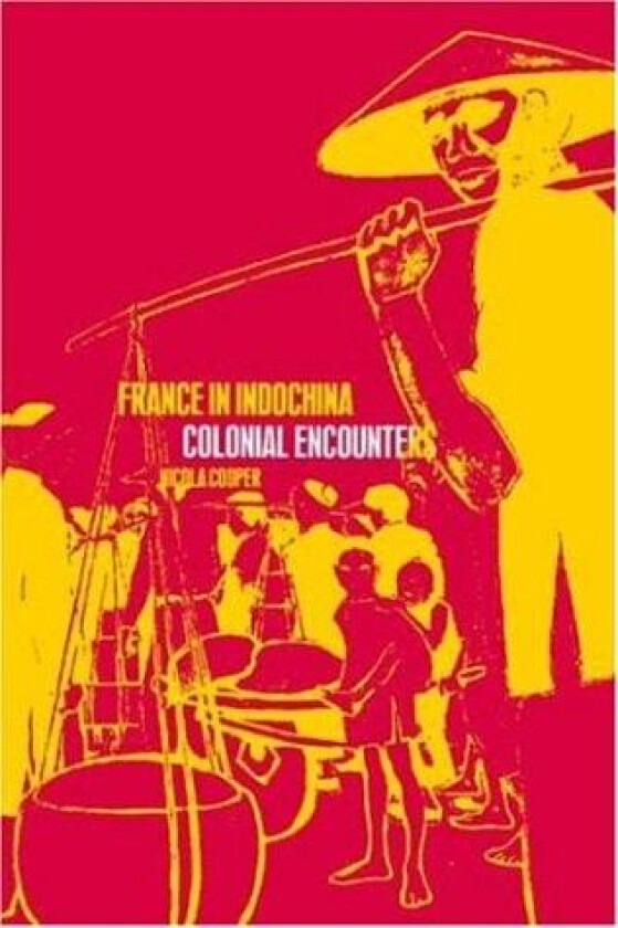 France in Indochina av Nicola Cooper (Paperback)