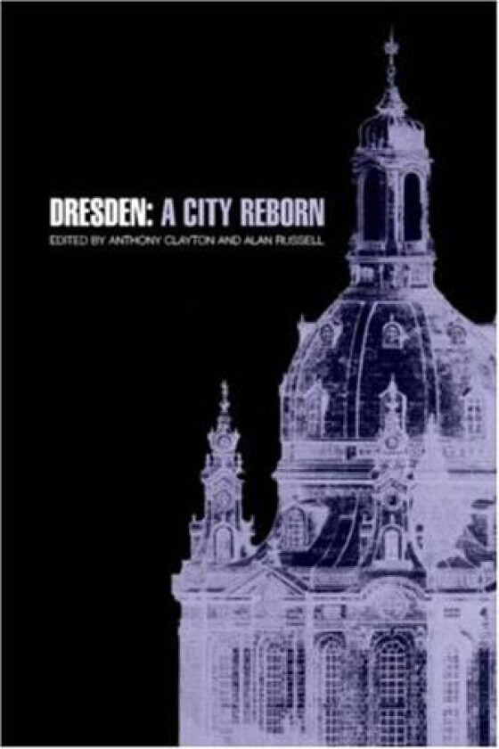 Dresden av Alan Russell, Anthony Clayton (Paperback)