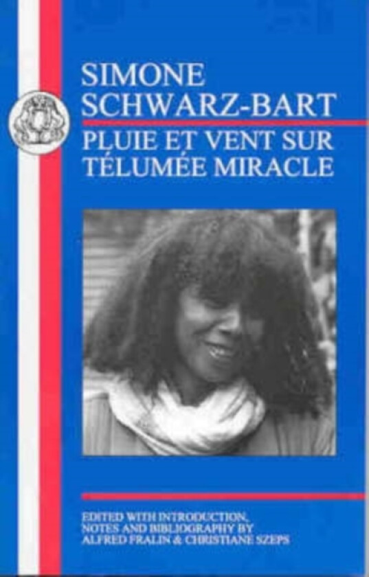 Schwarz-Bart: Pluie et Vent sur Telumee Miracle av Simone Schwarz-Bart (Paperback)