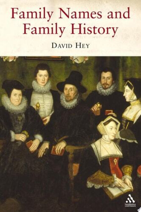Family Names and Family History av David Hey (Paperback)