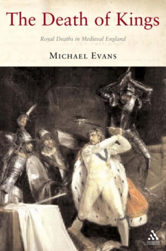 The Death of Kings av Dr Michael R. Evans (Paperback)