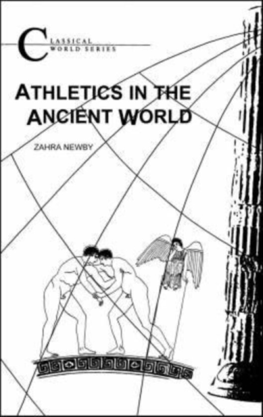 Athletics in the Ancient World av Zahra Newby (Paperback)