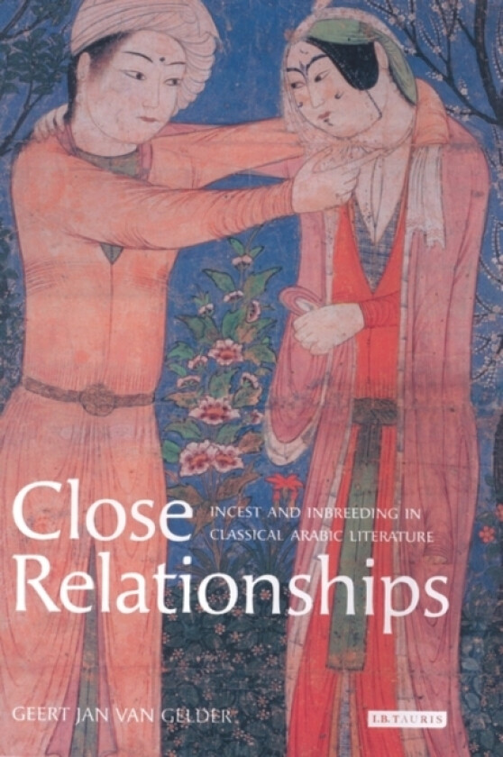 Close Relationships av Jan Van Gelder (Hardcover)