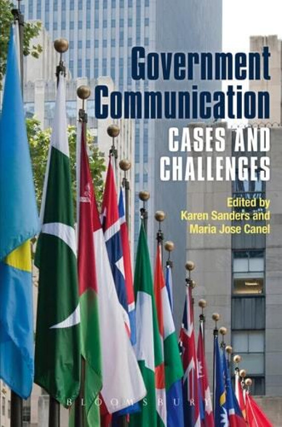 Government Communication av Karen Sanders, Maria Jose Canel (Paperback)