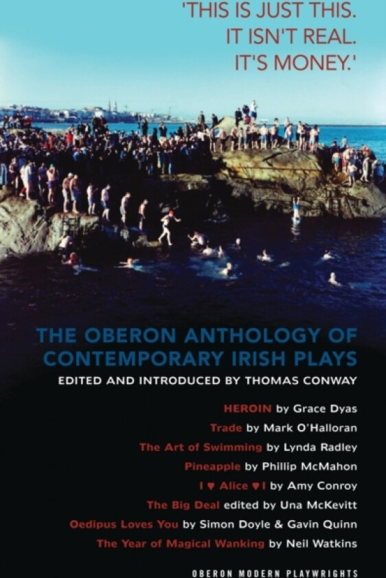 The Oberon Anthology of Contemporary Irish Plays av Grace Dyas, Mark O’Halloran, Lynda Radley (Paperback)