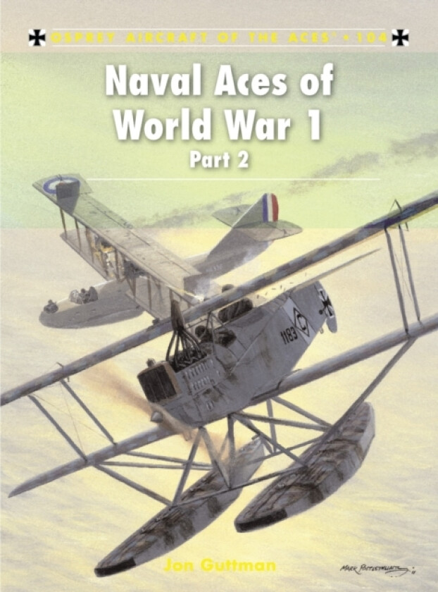 Naval Aces of World War 1 part 2 av Jon Guttman (Paperback)