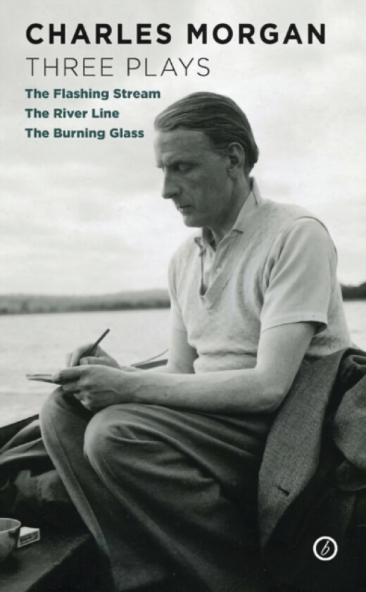 Morgan: Three Plays av Charles Morgan (Paperback)