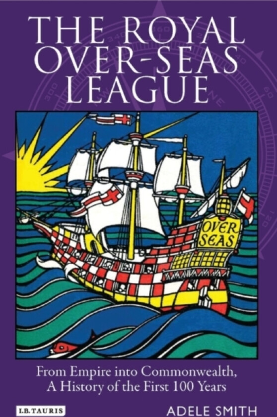 The Royal Over-seas League av Adele Smith (Paperback)