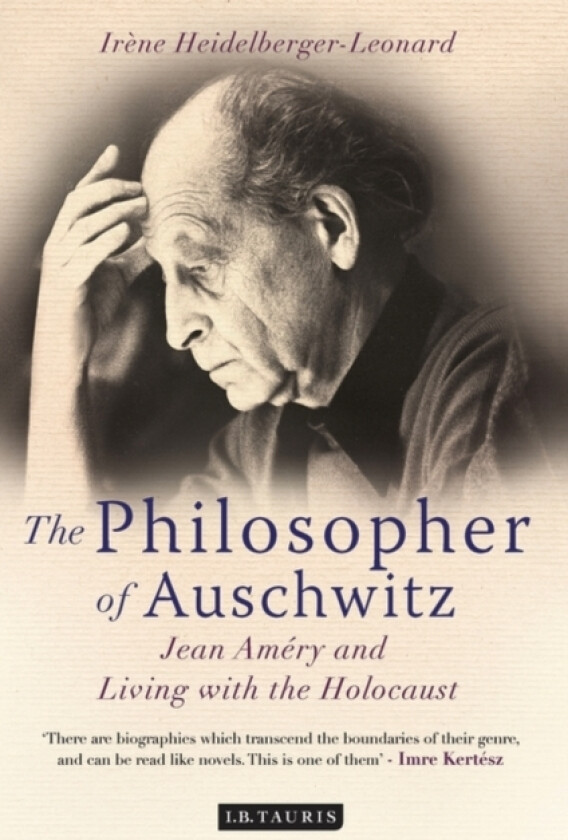 The Philosopher of Auschwitz av Irene Heidelberger-Leonard (Hardcover)