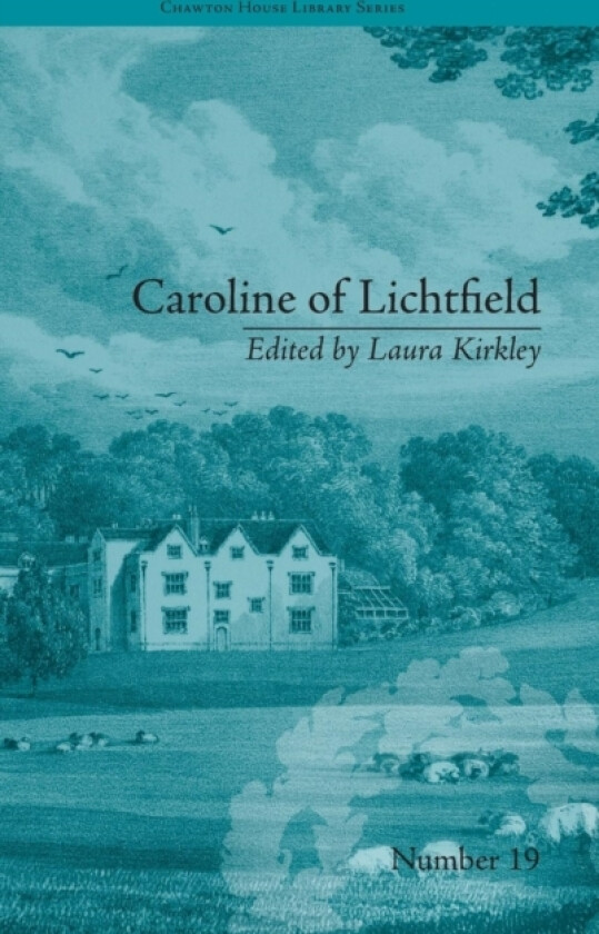 Caroline of Lichtfield av Laura Kirkley (Hardcover)