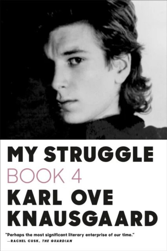 My Struggle: Book 4 av Karl Ove Knausgaard