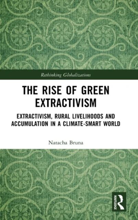 The Rise of Green Extractivism av Natacha (Observatorio do Meio Rural Mozambique) Bruna