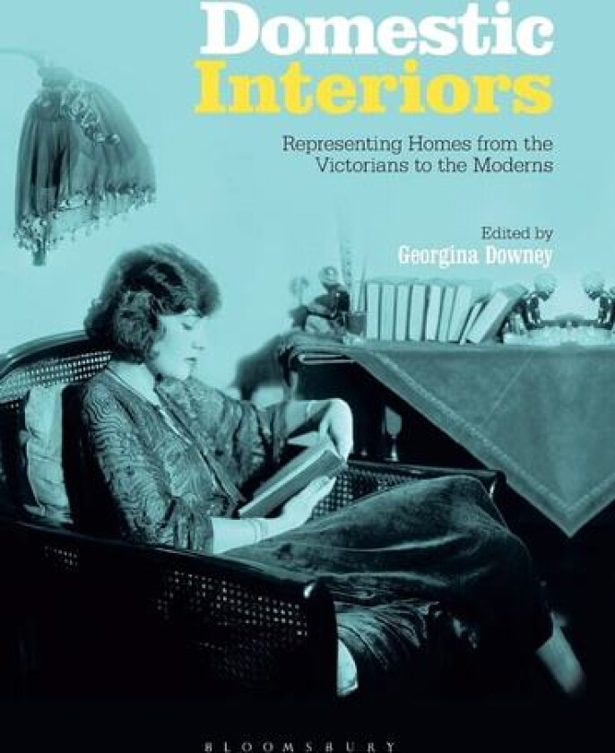 Domestic Interiors av Georgina Downey (Hardcover)