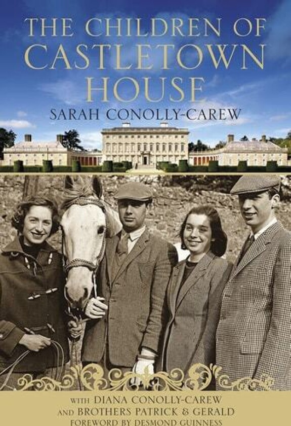 The Children of Castletown House av The Hon.Sarah Conolly-Carew (Paperback)