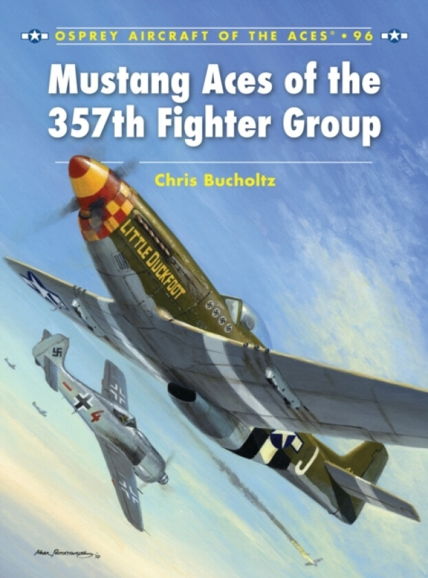 Mustang Aces of the 357th Fighter Group av Chris Bucholtz (Paperback)