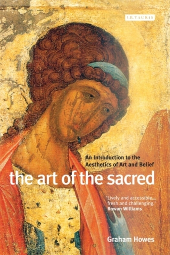 The Art of the Sacred av Graham Howes (Paperback)