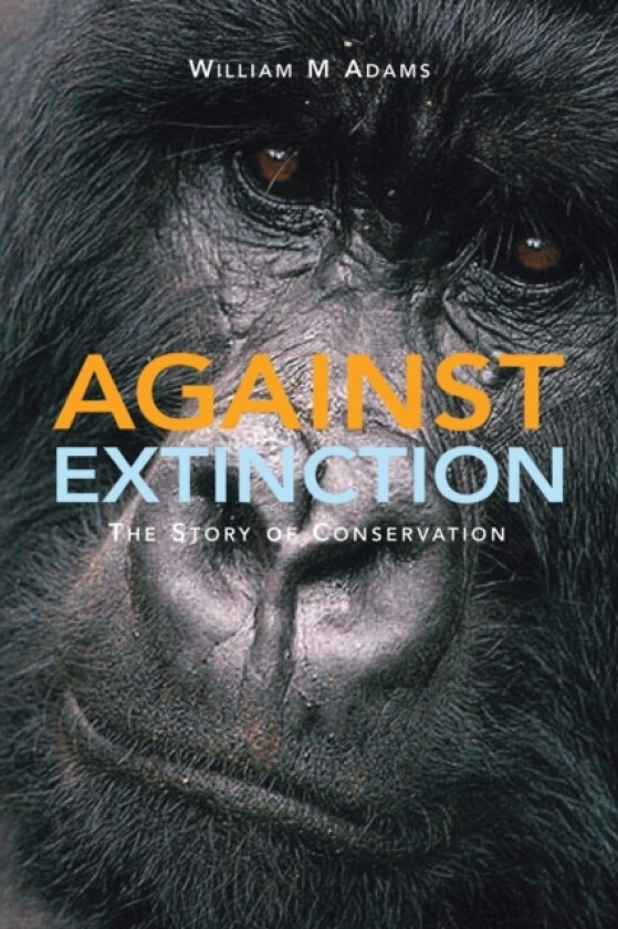 Against Extinction av William Bill Adams (Paperback)