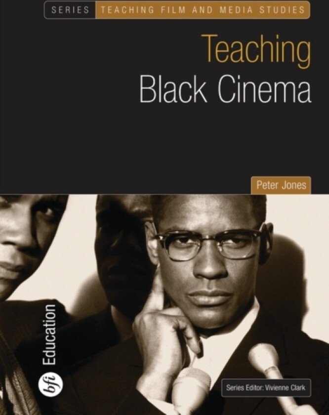Teaching Black Cinema av Peter Jones (Paperback)