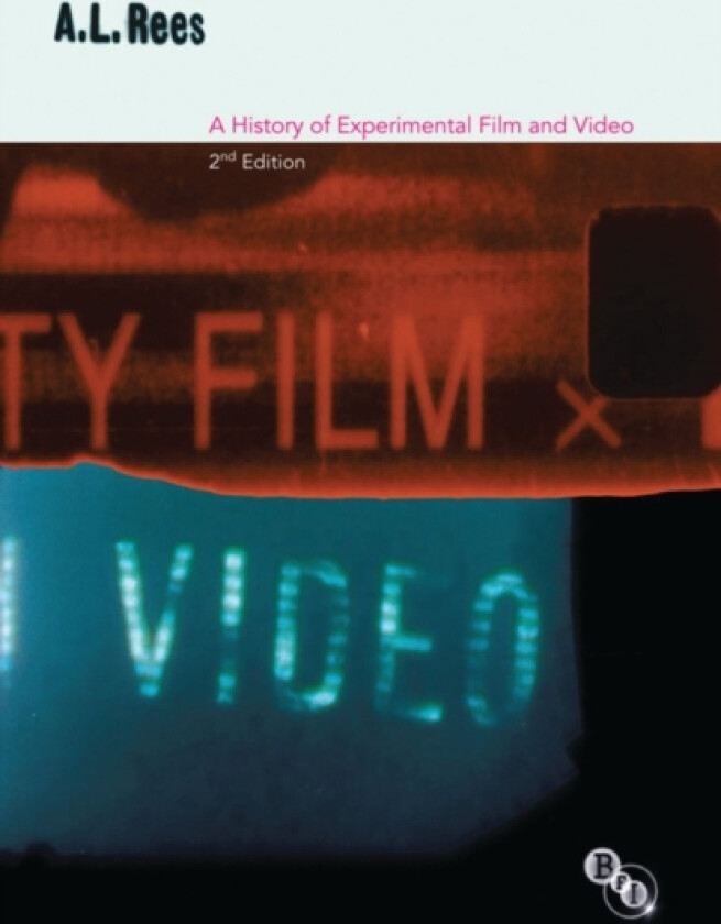 A History of Experimental Film and Video av A.L. Rees (Paperback)