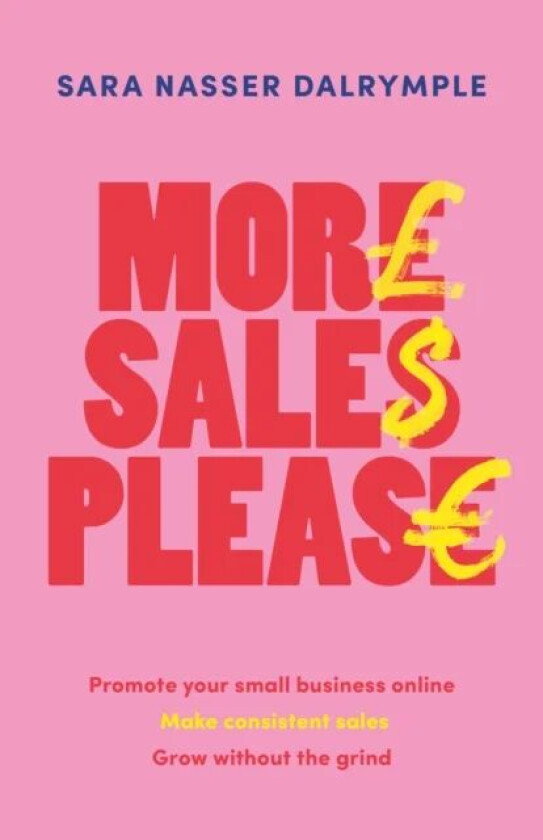 More Sales Please av Sara Nasser Dalrymple